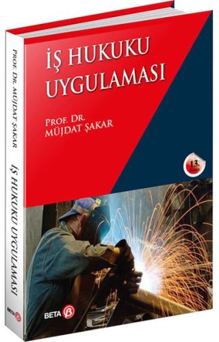 İş Hukuku Uygulaması %3 indirimli Müjdat Şakar