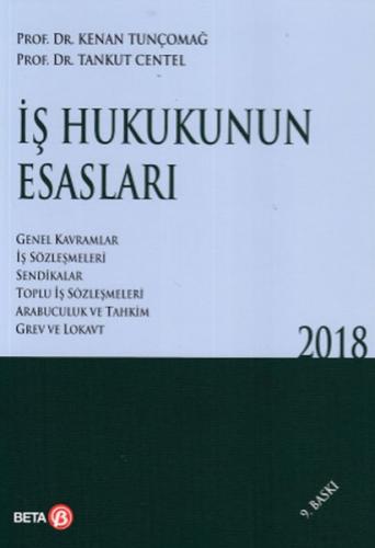 İş Hukukunun Esasları %3 indirimli Prof. Dr. Tankut Centel