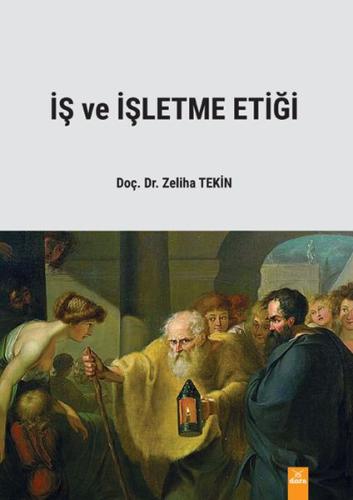 İş ve İşletme Etiği Zeliha Tekin