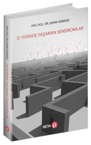 İş Yerinde Yaşanan Sendromlar %3 indirimli Şafak Gündüz