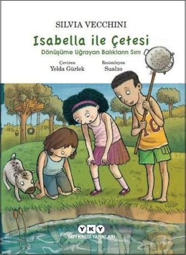 İsabella ile Çetesi %18 indirimli Silvia Vecchini