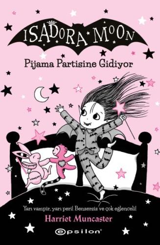 Isadora Moon 10 - Pjiama Partisine Gidiyor %10 indirimli Harriet Munca