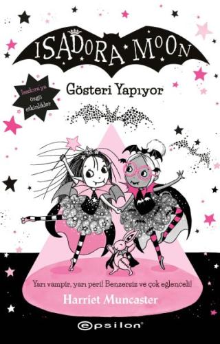 Isadora Moon 9 - Gösteri Yapıyor %10 indirimli Harriet Muncaster