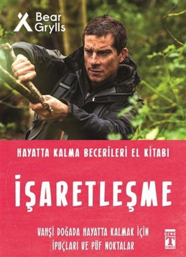 İşaretleşme - Hayatta Kalma Becerileri El Kitabı 5 %15 indirimli Bear 