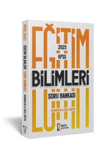 İsem Yayıncılık 2023 KPSS Eğitim Bilimleri Rehberlik ve Özel Eğitim So