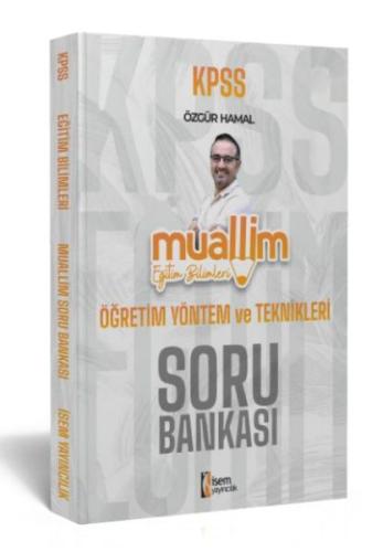 İsem Yayıncılık 2024 Kpss Muallim Eğitim Bilimleri Öğretim Yöntem Ve T