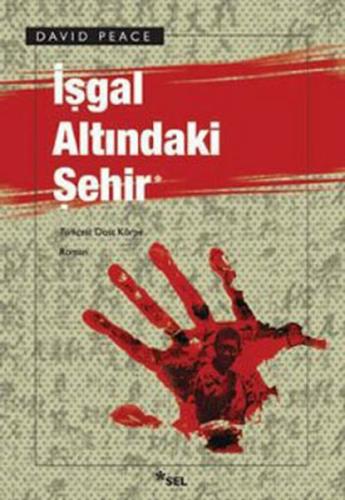 İşgal Altındaki Şehir %12 indirimli David Peace