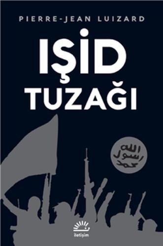 Işid Tuzağı %10 indirimli Pierre-Jean Luizard