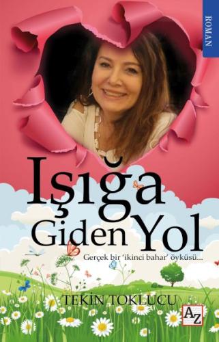 Işığa Giden Yol %23 indirimli Tekin Toklucu