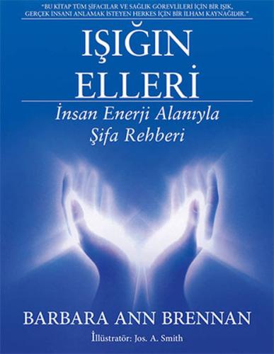 Işığın Elleri - İnsan Enerji Alanıyla Şifa Rehberi %15 indirimli Barba