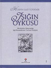 Işığın Öyküsü Hüseyin Gazi Topdemir