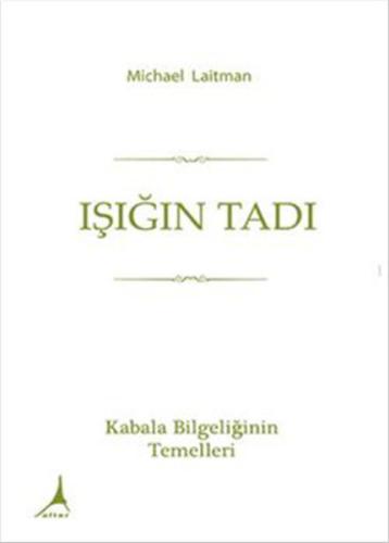 Işığın Tadı Michael Laitman