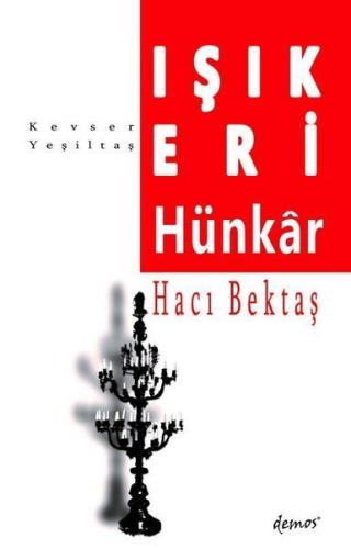 Işık Eri-Hünkar Hacı Bektaş %12 indirimli Kevser Yeşiltaş