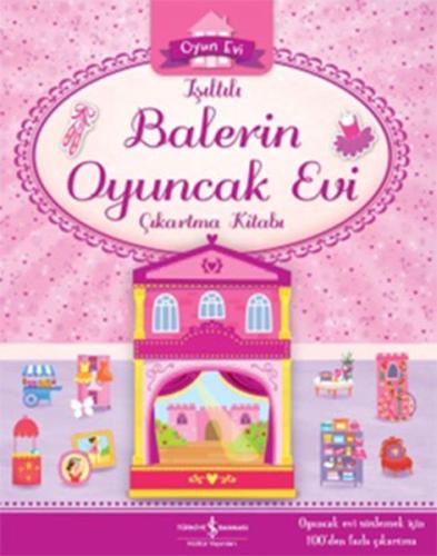 Işıltılı Balerin Oyuncak Evi Çıkartma Kitabı %31 indirimli Kolektif