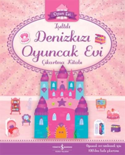 Işıltılı Denizkızı Oyuncak Evi Çıkartma Kitabı %31 indirimli Kolektif