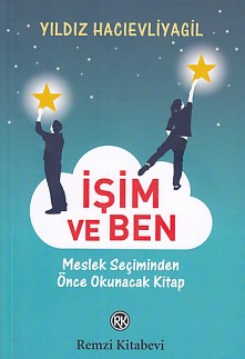 İşim ve Ben %13 indirimli Yıldız Hacıevliyagil