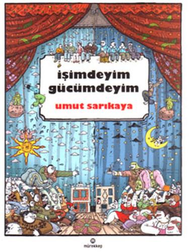 İşimdeyim Gücümdeyim Umut Sarıkaya