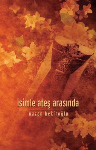 İsimle Ateş Arasında %15 indirimli Nazan Bekiroğlu