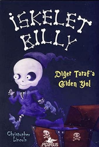 İskelet Billy 2 - Diğer Tarafa Giden Yol %15 indirimli Cristopher Linc