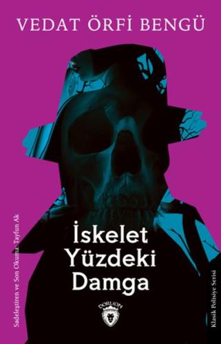 İskelet Yüzdeki Damga %25 indirimli Vedat Örfi Bengü