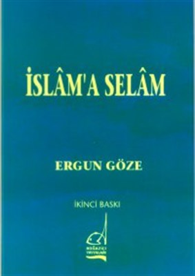 İslam’a Selam %11 indirimli Ergun Göze