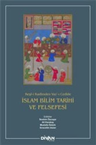 İslam Bilim Tarihi ve Felsefesi (Ciltli) İbrahim Özcoşar