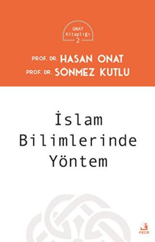 İslam Bilimlerinde Yöntem %15 indirimli Hasan Onat