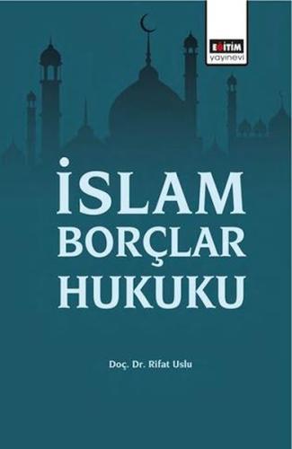 İslam borçlar hukuku Rifat Uslu