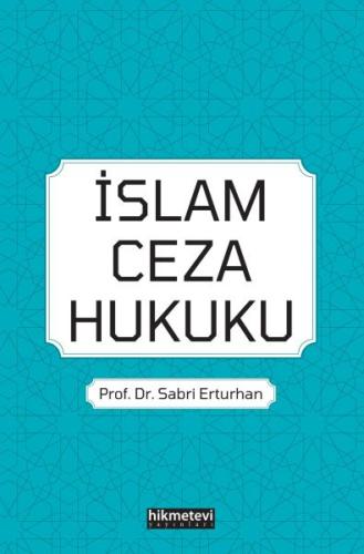 İslam Ceza Hukuku - Sabri Erturhan Sabri Erturhan