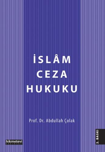 İslam Ceza Hukuku Abdullah Çolak