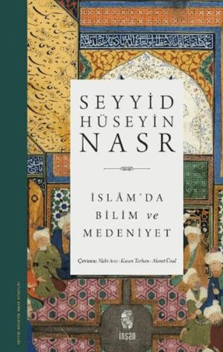 İslam’da Bilim ve Medeniyet Seyyid Hüseyin Nasr