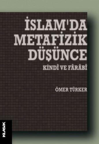 İslam’da Metafizik Düşünce %12 indirimli Ömer Türker