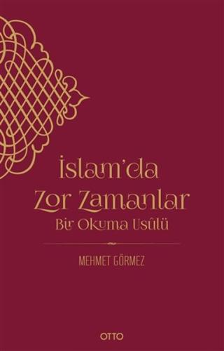 İslam’da Zor Zamanlar %17 indirimli Mehmet Görmez