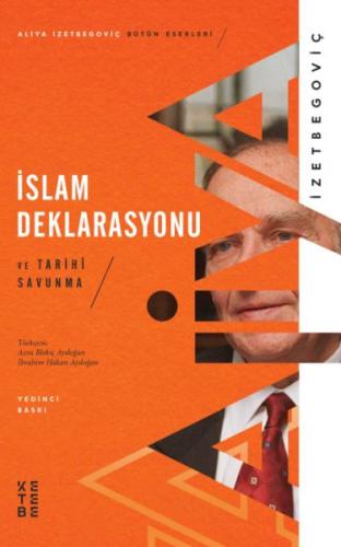 İslam Deklarasyonu ve Tarihi Savunma %17 indirimli Aliya İzetbegoviç