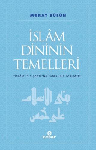 İslam Dininin Temelleri %18 indirimli Murat Sülün