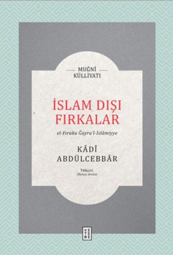 İslam Dışı Fırkalar %17 indirimli Kadi Abdülcebbar