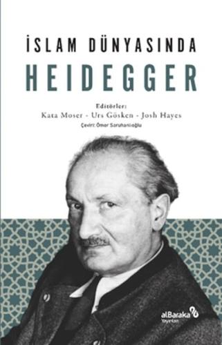 İslam Dünyasında Heidegger %17 indirimli Kata Moser