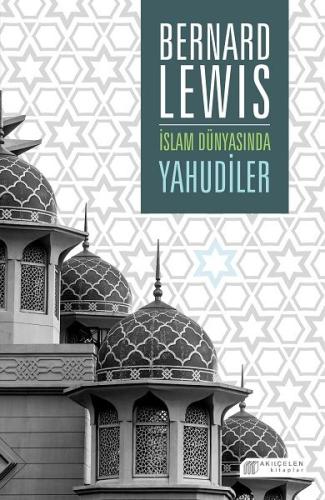 İslam Dünyasında Yahudiler Bernard Lewis