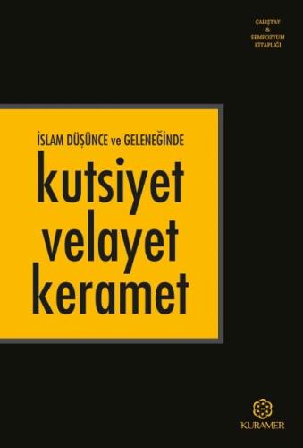 İslam Düşünce ve Geleneğinde Kutsiyet velayet Keramet %12 indirimli Ko