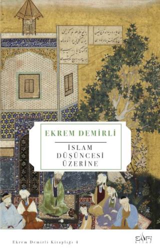 İslam Düşüncesi Üzerine %17 indirimli Ekrem Demirli