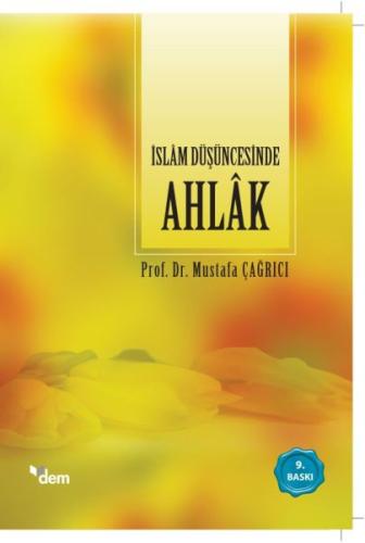 İslam Düşüncesinde Ahlak %18 indirimli Mustafa Çağrıcı