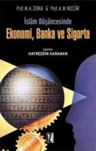 İslam Düşüncesinde Ekonomi, Banka ve Sigorta %15 indirimli M. A. Zerka