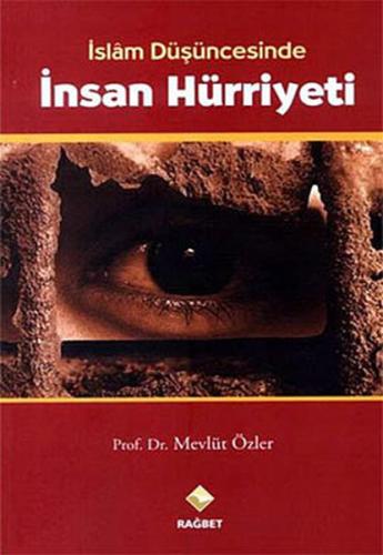 İslam Düşüncesinde İnsan Hürriyeti %20 indirimli Mevlüt Özler