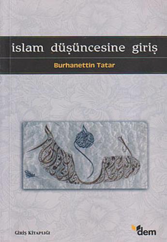 İslam Düşüncesine Giriş %18 indirimli Burhanettin Tatar