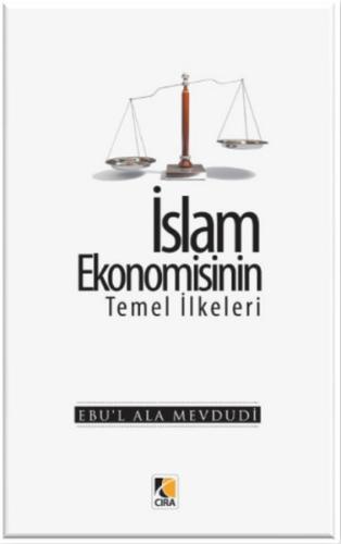 İslam Ekonomisinin Temel İlkeleri %15 indirimli Ebu'l Ala Mevdudi