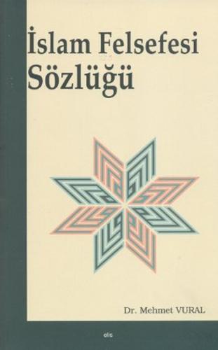 İslam Felsefesi Sözlüğü %20 indirimli Mehmet Vural