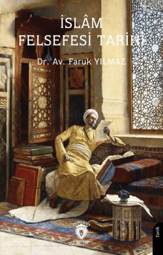 İslam Felsefesi Tarihi Faruk Yılmaz