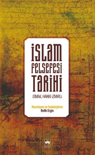 İslam Felsefesi Tarihi %19 indirimli İsmail Hakkı İzmirli