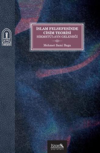 İslam Felsefesinde Cisim Teorisi Hikmetül-Ayn Geleneği %12 indirimli M