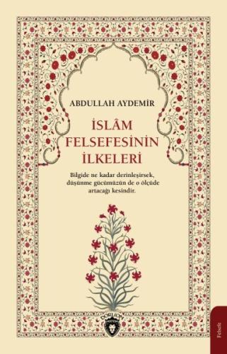 İslam Felsefesinin İlkeleri %25 indirimli Abdullah Aydemir